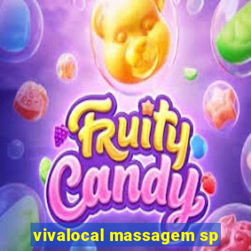 vivalocal massagem sp